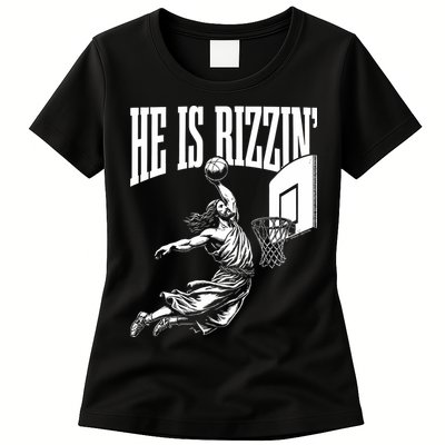 He Is Rizzin Funny Jesus Basketball Meme Womens T-Shirt