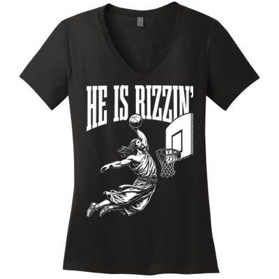 He Is Rizzin Funny Jesus Basketball Meme Women's V-Neck T-Shirt