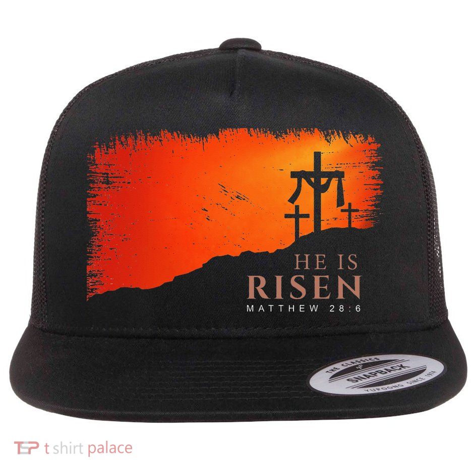 He Is Risen Matthew 286, Jesus Christ, Cross Flat Bill Trucker Hat