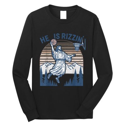 He Is Risen Rizzin Easter Jesus Christian Faith Basketball Long Sleeve Shirt