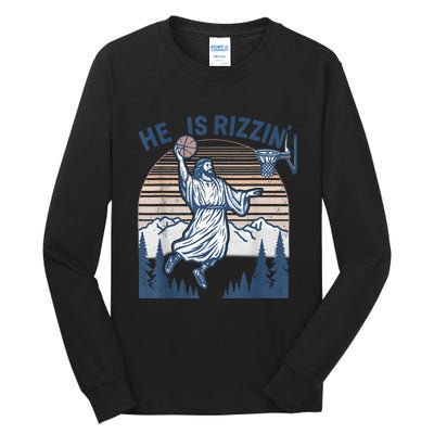 He Is Risen Rizzin Easter Jesus Christian Faith Basketball Tall Long Sleeve T-Shirt