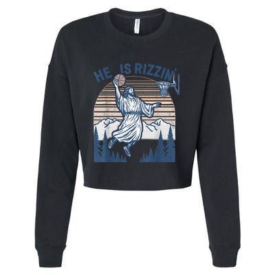 He Is Risen Rizzin Easter Jesus Christian Faith Basketball Cropped Pullover Crew