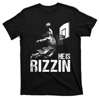 He Is Rizzin Funny Jesus Playing Basketball Meme T-Shirt