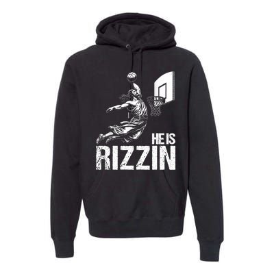 He Is Rizzin Funny Jesus Playing Basketball Meme Premium Hoodie