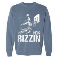 He Is Rizzin Funny Jesus Playing Basketball Meme Garment-Dyed Sweatshirt
