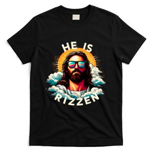 He Is Rizzen Christian Jesus Is Rizzen Christian Religious T-Shirt