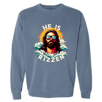 He Is Rizzen Christian Jesus Is Rizzen Christian Religious Garment-Dyed Sweatshirt