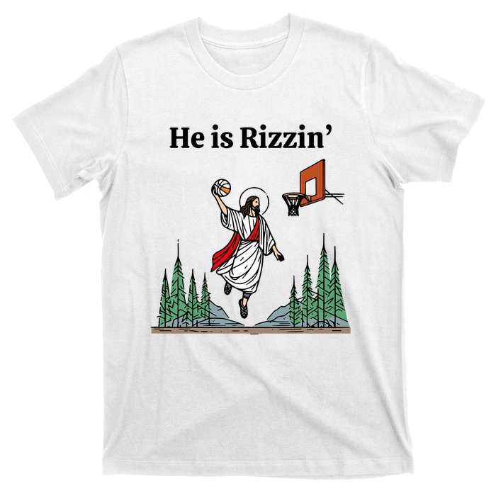 He Is Rizzin Funny Easter Day Jesus Playing Basketball T-Shirt