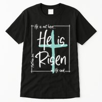 He Is Risen Easter Christian Cross Tall T-Shirt