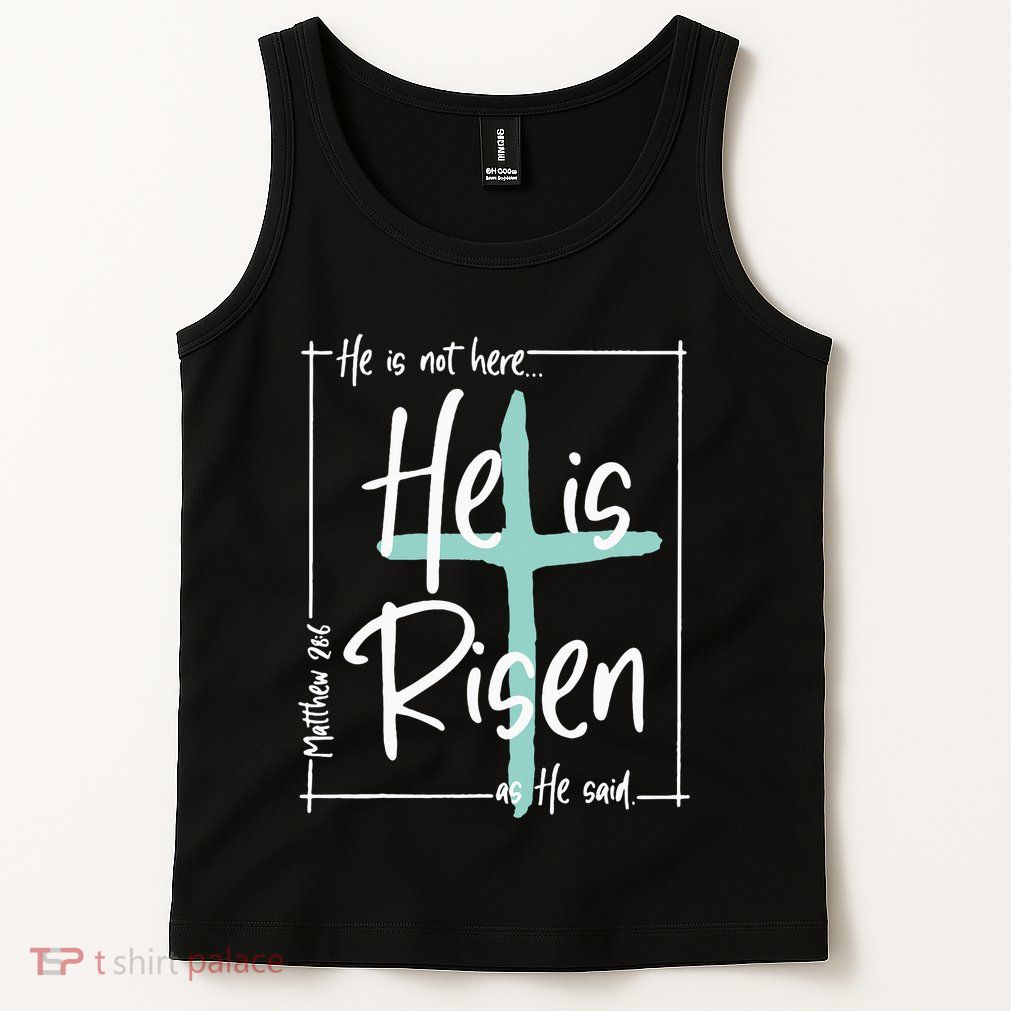 He Is Risen Easter Christian Cross Tank Top