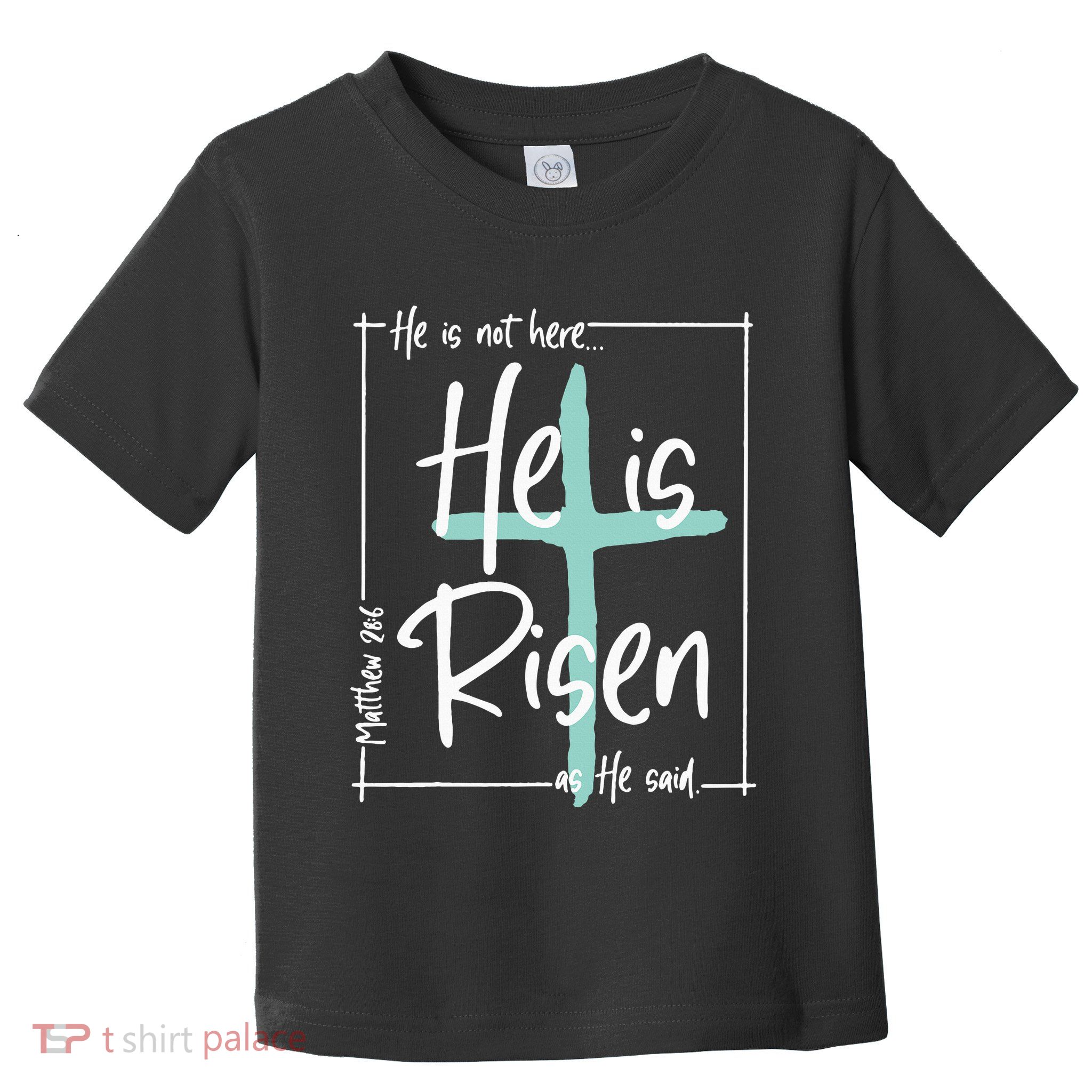 He Is Risen Easter Christian Cross Toddler T-Shirt