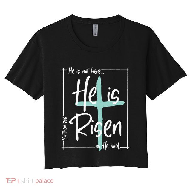 He Is Risen Easter Christian Cross Crop Top