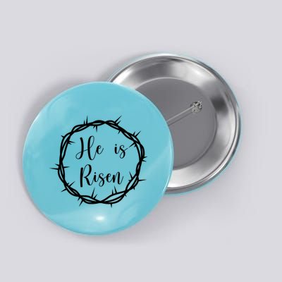 He Is Risen Easter Christ Button
