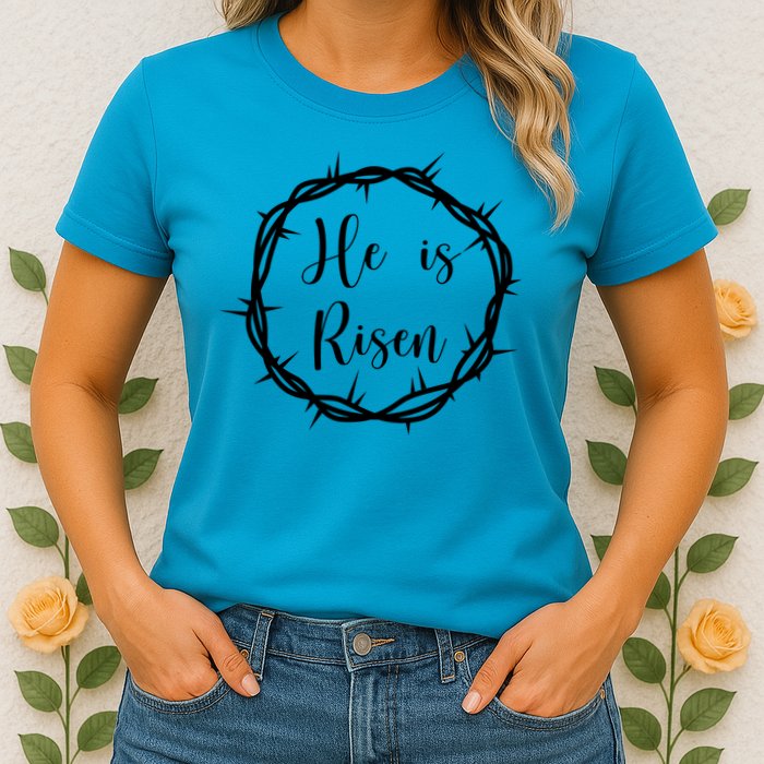 He Is Risen Easter Christ Womens T-Shirt