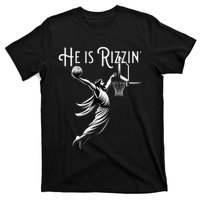 He Is Rizzin Jesus Playing Basketball Funny Sports Rizz T-Shirt