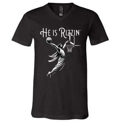 He Is Rizzin Jesus Playing Basketball Funny Sports Rizz V-Neck T-Shirt