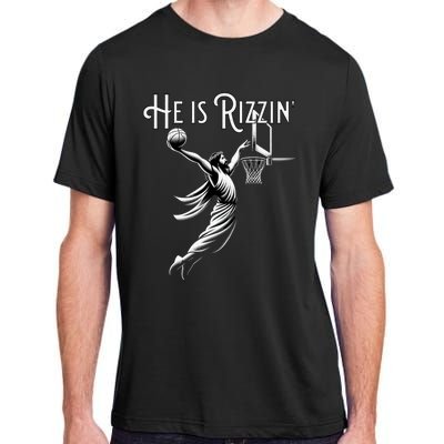 He Is Rizzin Jesus Playing Basketball Funny Sports Rizz Adult ChromaSoft Performance T-Shirt