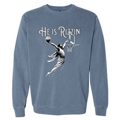 He Is Rizzin Jesus Playing Basketball Funny Sports Rizz Garment-Dyed Sweatshirt