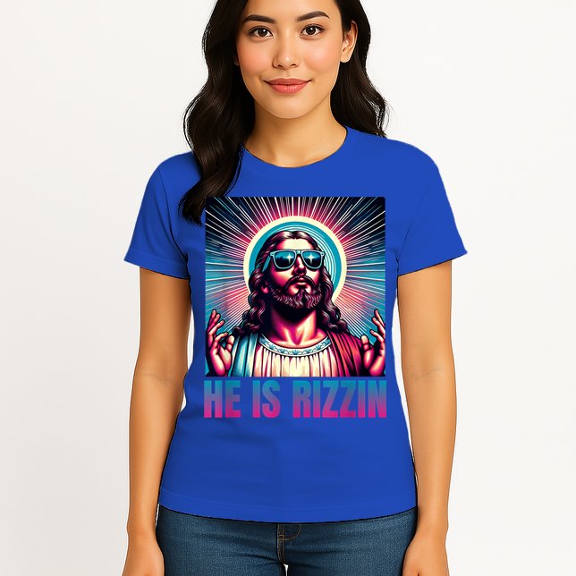 He Is Rizzin Jesus Is Rizzen Womens T-Shirt
