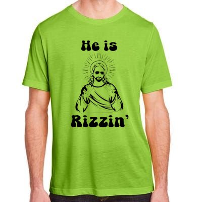 He Is Rizzin Jesus Is Rizzen Funny Adult ChromaSoft Performance T-Shirt