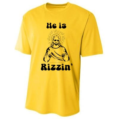 He Is Rizzin Jesus Is Rizzen Funny Performance Sprint T-Shirt