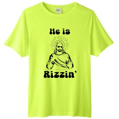 He Is Rizzin Jesus Is Rizzen Funny Tall Fusion ChromaSoft Performance T-Shirt