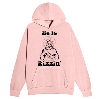 He Is Rizzin Jesus Is Rizzen Funny Urban Pullover Hoodie