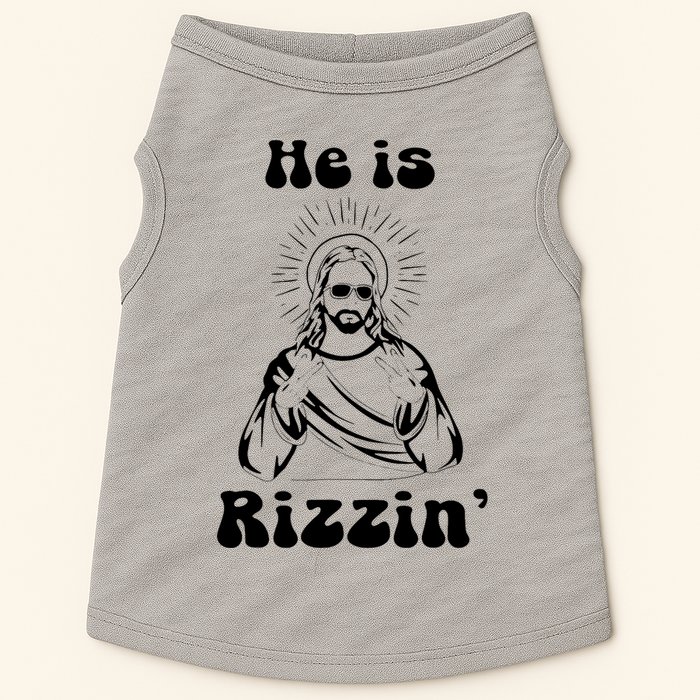 He Is Rizzin Jesus Is Rizzen Funny Doggie Tank