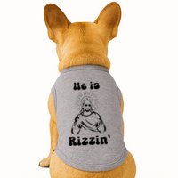 He Is Rizzin Jesus Is Rizzen Funny Doggie Tank
