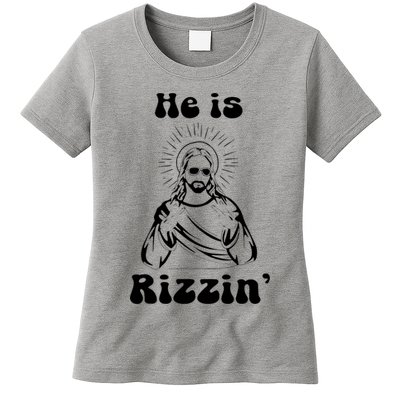 He Is Rizzin Jesus Is Rizzen Funny Womens T-Shirt