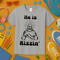 He Is Rizzin Jesus Is Rizzen Funny Kids T-Shirt