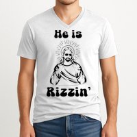 He Is Rizzin Jesus Is Rizzen Funny V-Neck T-Shirt