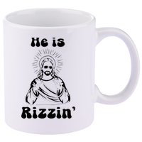 He Is Rizzin Jesus Is Rizzen Funny 11oz C Handle Ceramic Mug