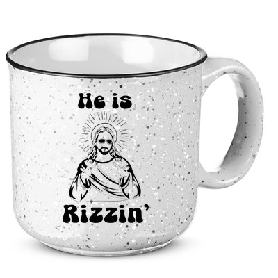He Is Rizzin Jesus Is Rizzen Funny 15oz Campfire Ceramic Mug