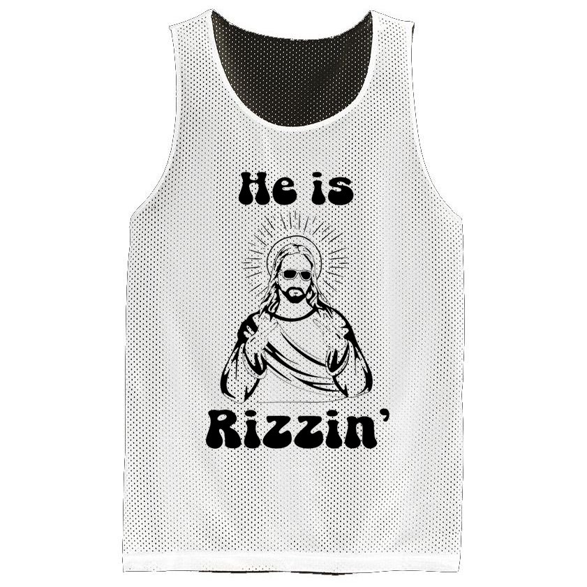 He Is Rizzin Jesus Is Rizzen Funny Mesh Reversible Basketball Jersey Tank