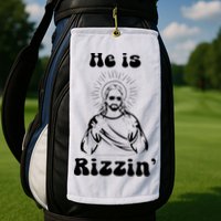 He Is Rizzin Jesus Is Rizzen Funny Golf Towel