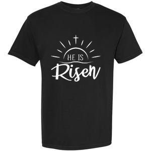 He Is Risen Funny Garment-Dyed Heavyweight T-Shirt