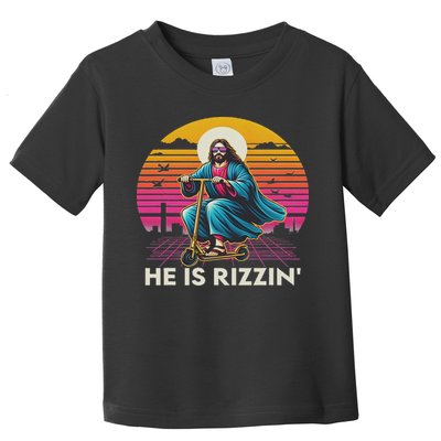 He Is Rizzen Jesus Is Rizzen Cool Jesus Jesus Has Rizzen Toddler T-Shirt