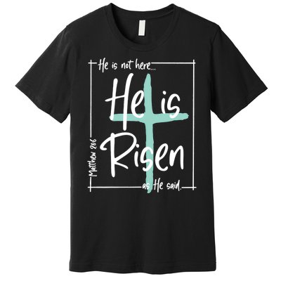 He Is Risen Easter Christian Cross Premium T-Shirt