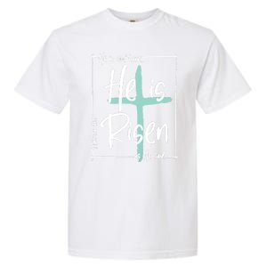 He Is Risen Easter Christian Cross Garment-Dyed Heavyweight T-Shirt