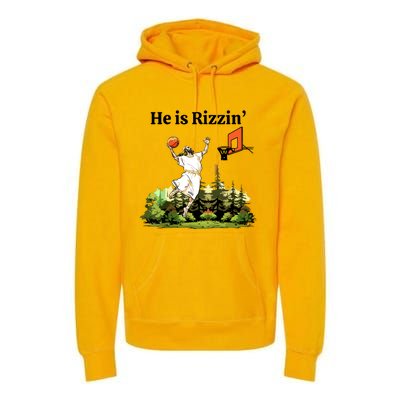 He Is Rizzin Funny Easter Day Jesus Playing Basketball Premium Hoodie