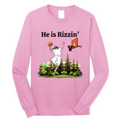 He Is Rizzin Funny Easter Day Jesus Playing Basketball Long Sleeve Shirt