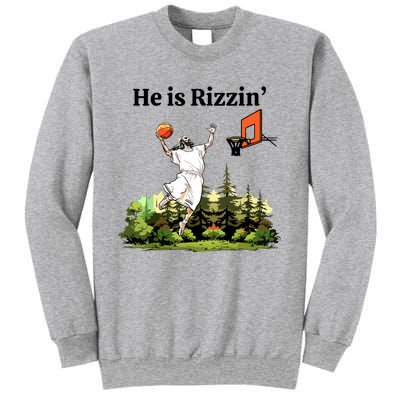 He Is Rizzin Funny Easter Day Jesus Playing Basketball Sweatshirt