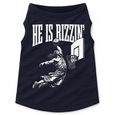 He Is Rizzin Funny Jesus Basketball Meme Doggie Tank