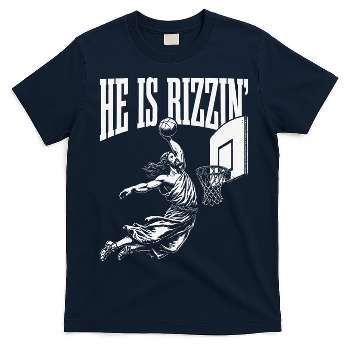 He Is Rizzin Funny Jesus Basketball Meme T-Shirt