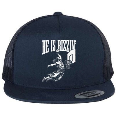 He Is Rizzin Funny Jesus Basketball Meme Flat Bill Trucker Hat