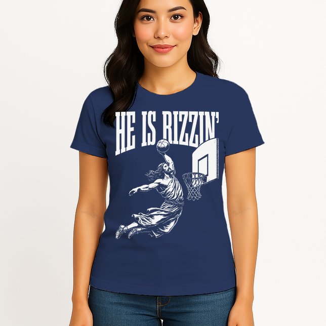 He Is Rizzin Funny Jesus Basketball Meme Womens T-Shirt