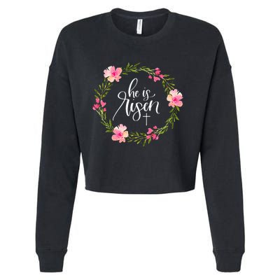 He Is Risen Jesus Christian Happy Easter Floral Wreath Cropped Pullover Crew