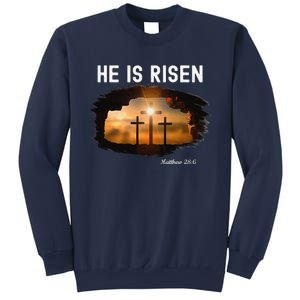 He Is Risen Christian Easter Jesus Matthew 286 Sweatshirt