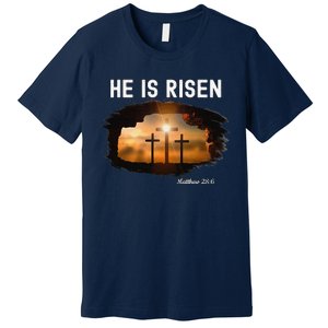 He Is Risen Christian Easter Jesus Matthew 286 Premium T-Shirt